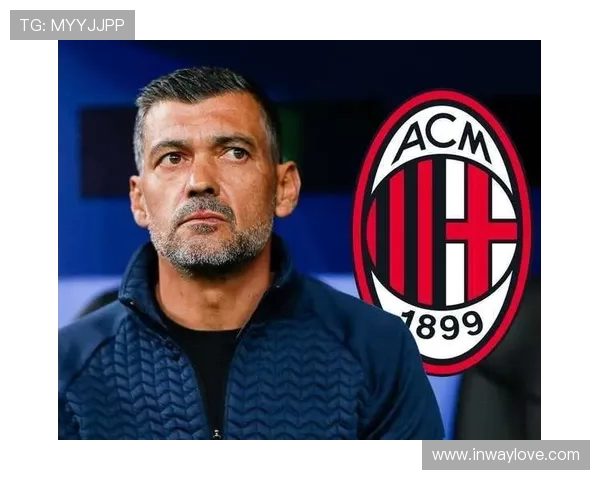 前米兰主帅孔塞桑正式加盟吉达联合执教本泽马团队